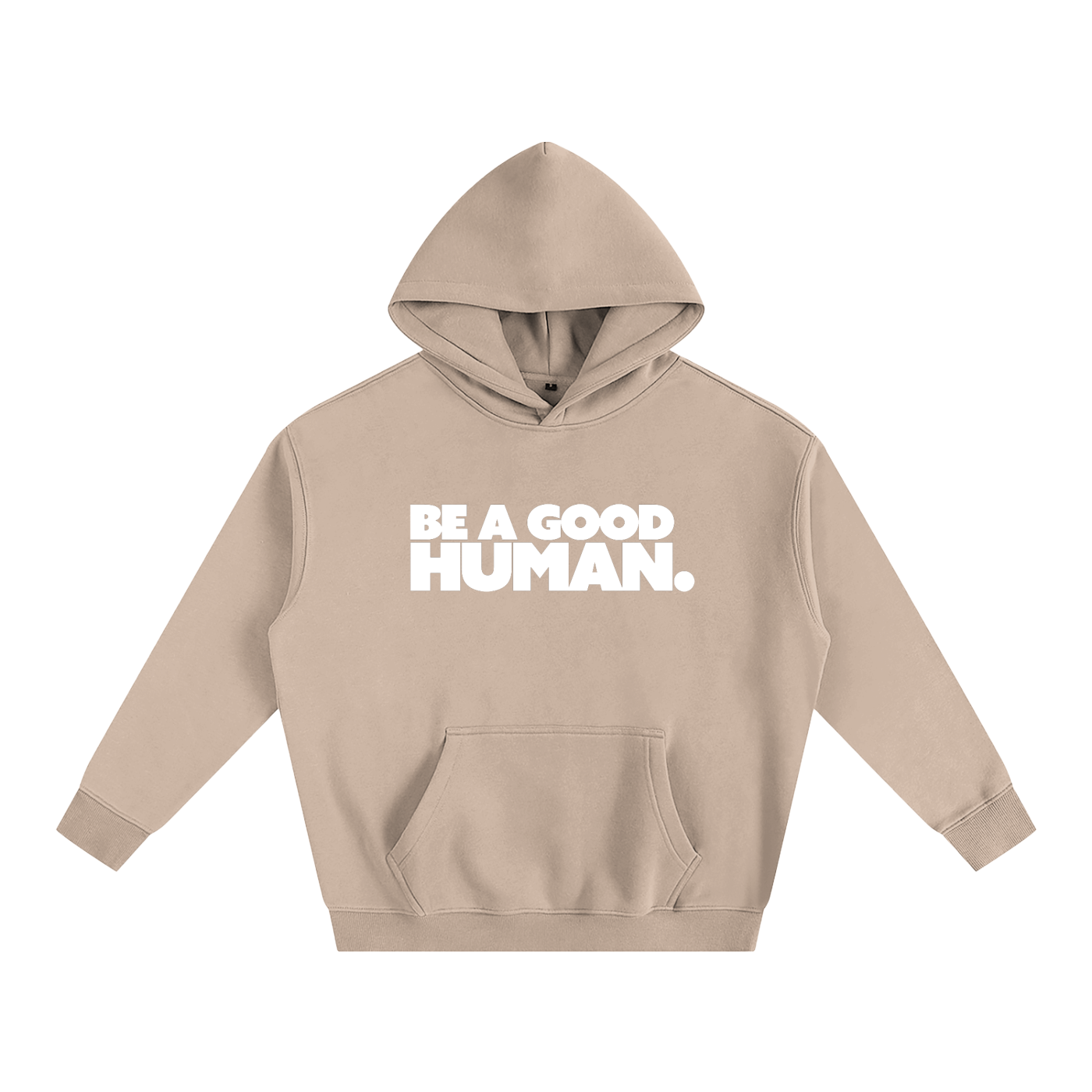 Be A Good Human Oversize Fleeced Hoodie