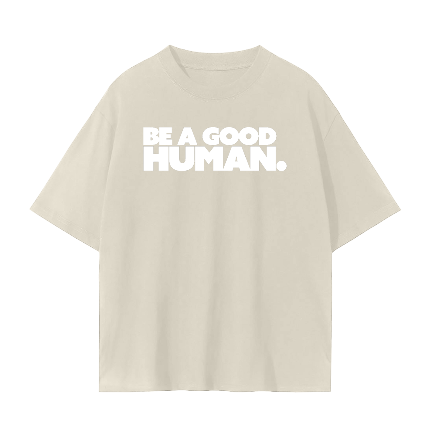 Be A Good Human Unisex Seamless T-Shirt
