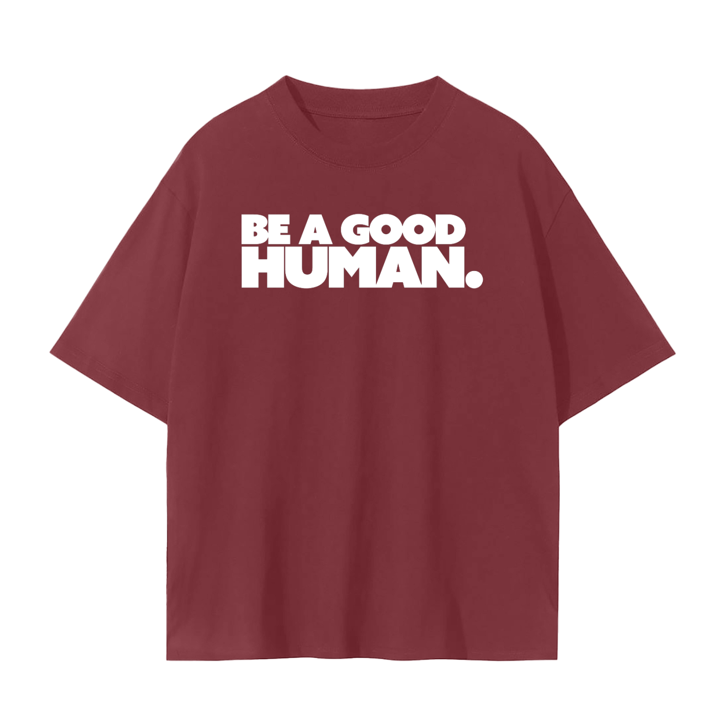 Be A Good Human Unisex Seamless T-Shirt